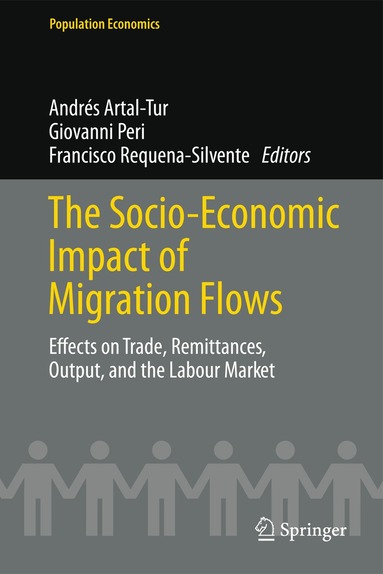 Andrés Artal-Tur, Giovanni Peri, Francisco Requena-Silvente - Socio-Economic Impact of Migration Flows, Inbunden
