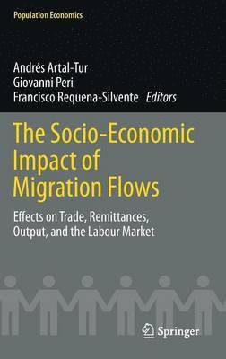 The Socio-Economic Impact of Migration Flows 1