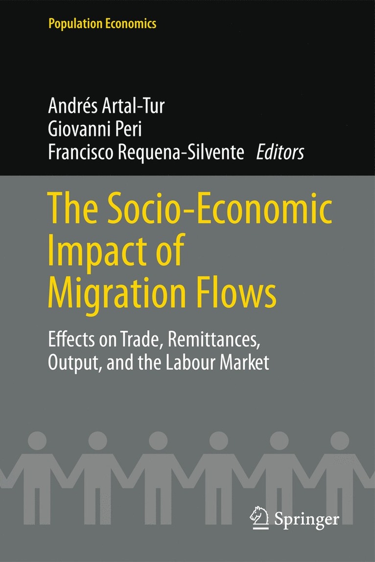 Andrés Artal-Tur, Giovanni Peri, Francisco Requena-Silvente, Giovanni Artal-Tur, Andrés - Socio-Economic Impact of Migration Flows, Inbunden