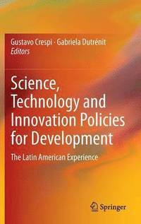 bokomslag Science, Technology and Innovation Policies for Development