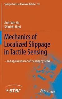 bokomslag Mechanics of Localized Slippage in Tactile Sensing