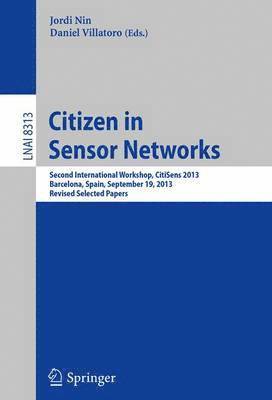 Jordi Nin, Daniel Villatoro - Citizen in Sensor Networks, Häftad