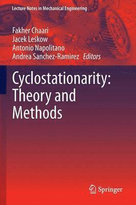 Cyclostationarity: Theory and Methods 1