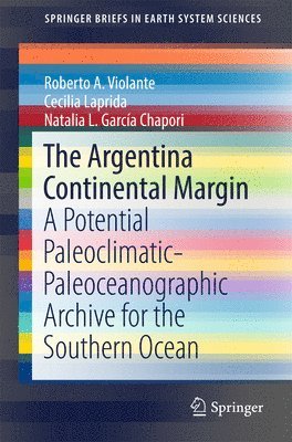 The Argentina Continental Margin 1
