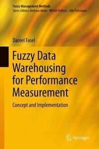 bokomslag Fuzzy Data Warehousing for Performance Measurement