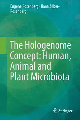 bokomslag The Hologenome Concept: Human, Animal and Plant Microbiota