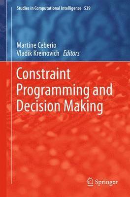 bokomslag Constraint Programming and Decision Making