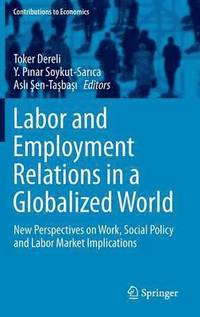 bokomslag Labor and Employment Relations in a Globalized World