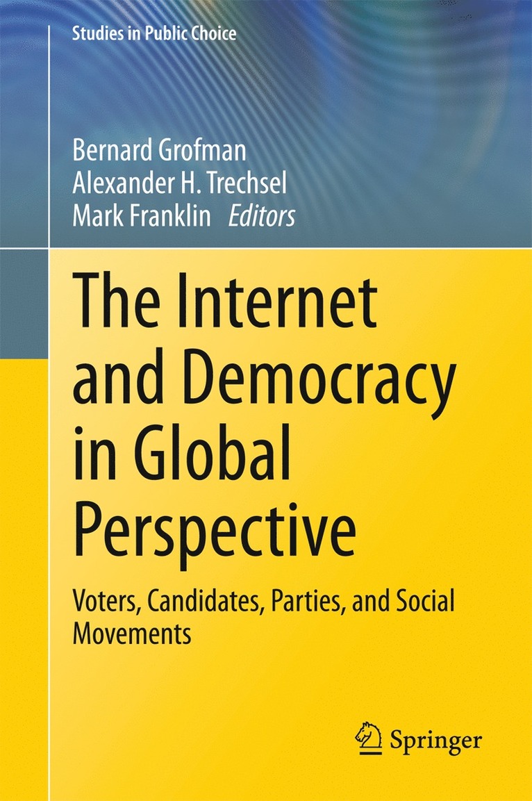 The Internet and Democracy in Global Perspective 1