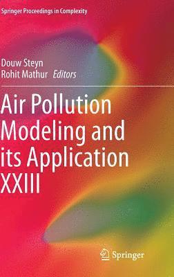 Air Pollution Modeling and its Application XXIII