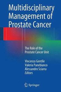 bokomslag Multidisciplinary Management of Prostate Cancer