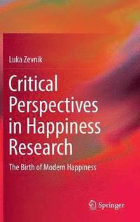 bokomslag Critical Perspectives in Happiness Research