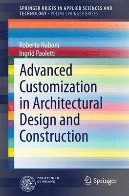 Advanced Customization in Architectural Design and Construction 1