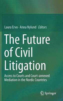 The Future of Civil Litigation 1