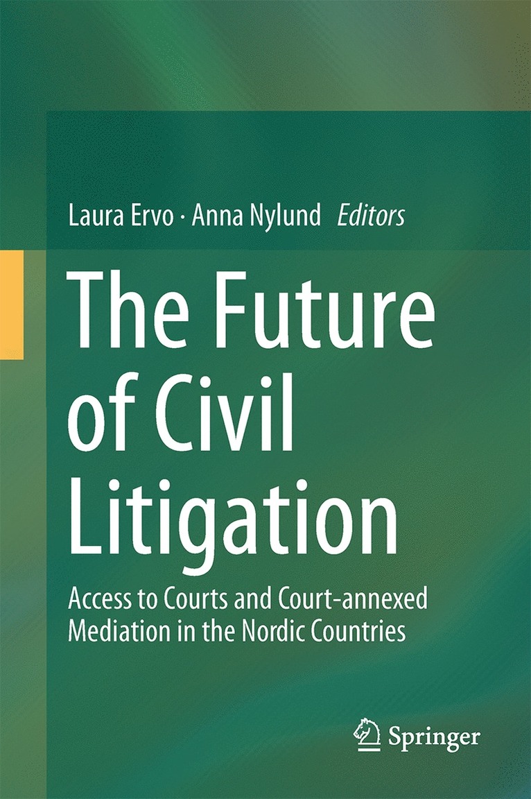 Laura Ervo, Anna Nylund - Future of Civil Litigation, Inbunden