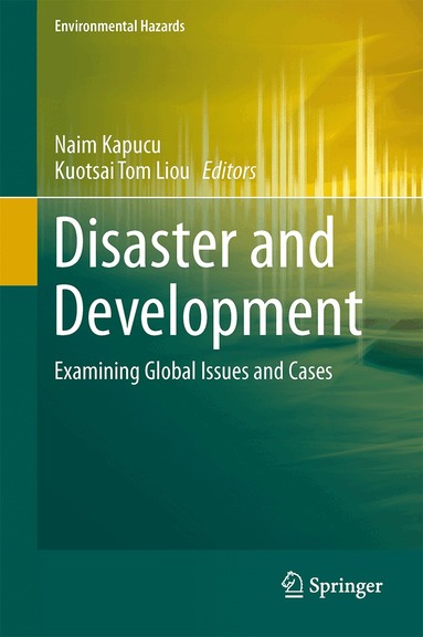 Naim Kapucu, Kuotsai Tom Liou - Disaster and Development, Inbunden