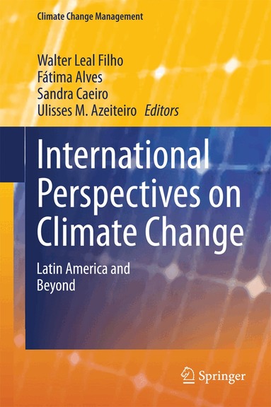 Walter Leal Filho, Fátima Alves, Sandra Caeiro, Ulisses M. Azeiteiro - International Perspectives on Climate Change, Inbunden