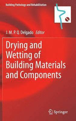 bokomslag Drying and Wetting of Building Materials and Components