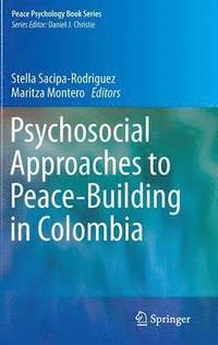 bokomslag Psychosocial Approaches to Peace-Building in Colombia
