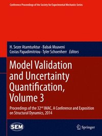 bokomslag Model Validation and Uncertainty Quantification, Volume 3