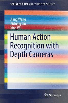 bokomslag Human Action Recognition with Depth Cameras