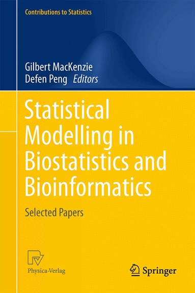 Gilbert MacKenzie, Defen Peng - Statistical Modelling in Biostatistics and Bioinformatics, Inbunden