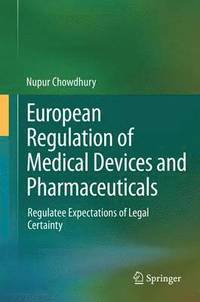 bokomslag European Regulation of Medical Devices and Pharmaceuticals