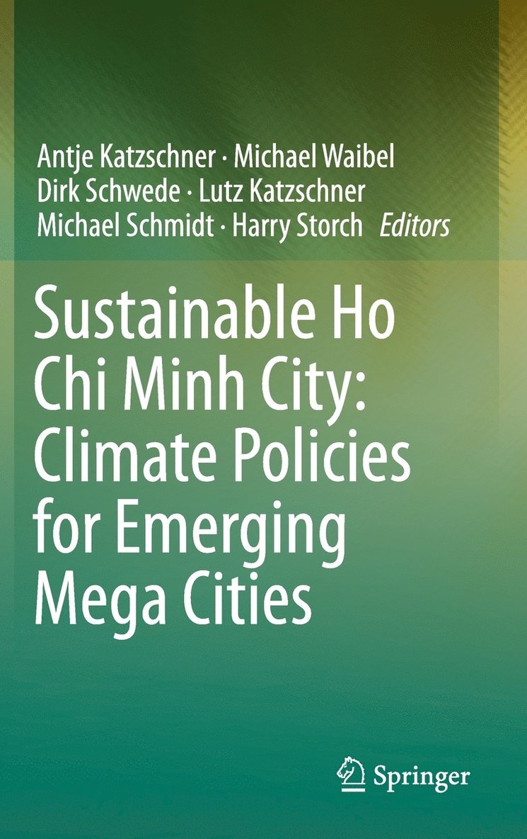 Sustainable Ho Chi Minh City: Climate Policies for Emerging Mega Cities 1