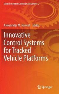 bokomslag Innovative Control Systems for Tracked Vehicle Platforms