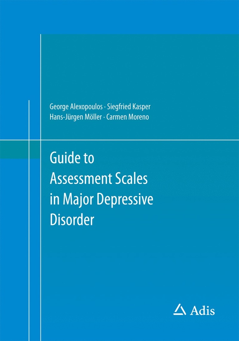 Guide to Assessment Scales in Major Depressive Disorder 1