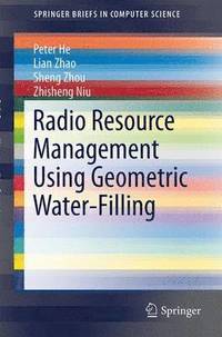 bokomslag Radio Resource Management Using Geometric Water-Filling