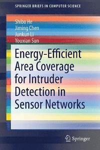 bokomslag Energy-Efficient Area Coverage for Intruder Detection in Sensor Networks
