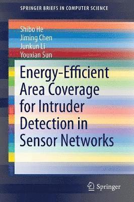 Energy-Efficient Area Coverage for Intruder Detection in Sensor Networks 1