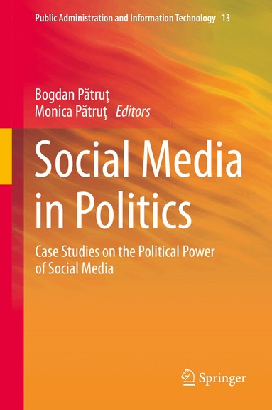 Bogdan Pătruţ, Monica Pătruţ - Social Media in Politics, Inbunden