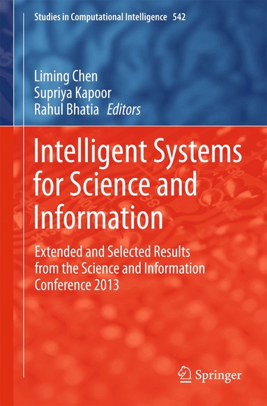 Liming Chen, Supriya Kapoor, Rahul Bhatia - Intelligent Systems for Science and Information, Inbunden