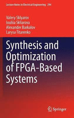 Synthesis and Optimization of FPGA-Based Systems 1