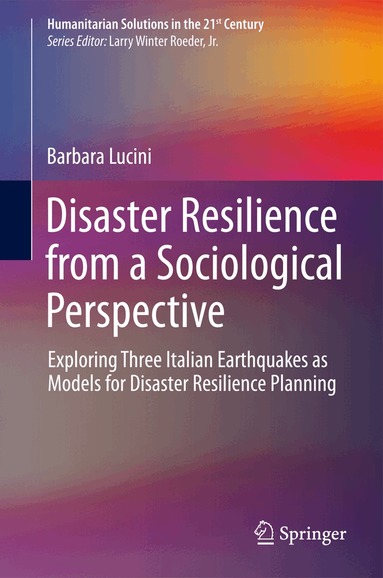 Barbara Lucini - Disaster Resilience from a Sociological Perspective, Inbunden