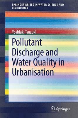 bokomslag Pollutant Discharge and Water Quality in Urbanisation