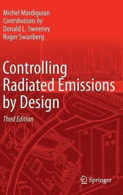 Michel Mardiguian - Controlling Radiated Emissions by Design, Inbunden