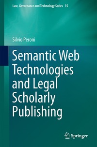 bokomslag Semantic Web Technologies and Legal Scholarly Publishing