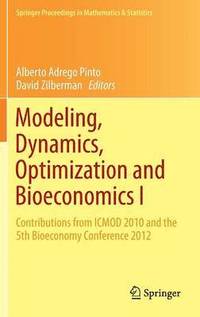 bokomslag Modeling, Dynamics, Optimization and Bioeconomics I