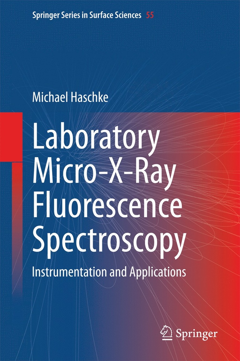 Michael Haschke - Laboratory Micro-X-Ray Fluorescence Spectroscopy, Inbunden