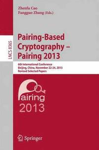 bokomslag Pairing-Based Cryptography -- Pairing 2013