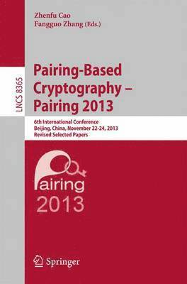 Pairing-Based Cryptography -- Pairing 2013 1
