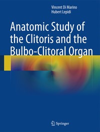 bokomslag Anatomic Study of the Clitoris and the Bulbo-Clitoral Organ