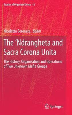 The Ndrangheta and Sacra Corona Unita 1
