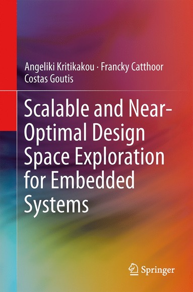 bokomslag Scalable and Near-Optimal Design Space Exploration for Embedded Systems