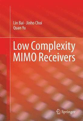Low Complexity MIMO Receivers 1