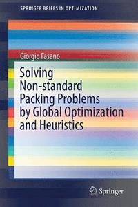 bokomslag Solving Non-standard Packing Problems by Global Optimization and Heuristics