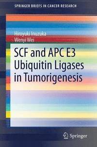 bokomslag SCF and APC E3 Ubiquitin Ligases in Tumorigenesis